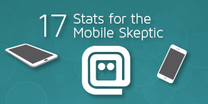 17 Stats For The Mobile Skeptic